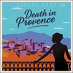 Death in Provence Lib/E - Kent, Serena