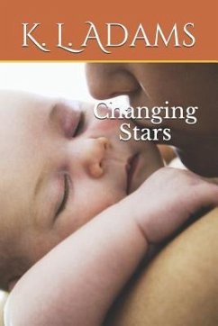 Changing Stars - Adams, K L