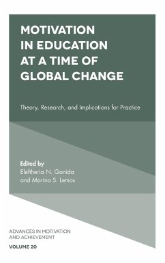 Motivation in Education at a Time of Global Change - Eleftheria N. Gonida; Marina Serra Lemos