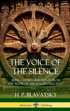 The Voice of the Silence - Blavatsky, H. P.