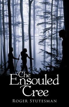 The Ensouled Tree - Stutesman, Roger