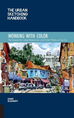 The Urban Sketching Handbook Working with Color - Blaukopf, Shari