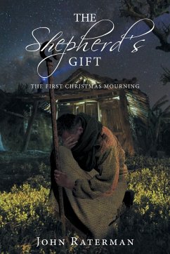 The Shepherd's Gift - Raterman, John