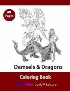 Damsels and Dragons: Adult Coloring Book 40 Pages - Leisure, Ajm