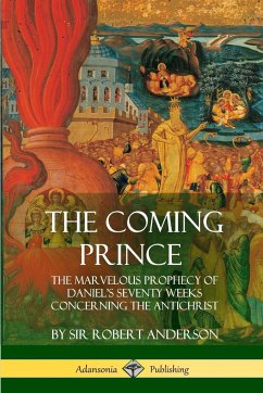 The Coming Prince - Anderson, Robert