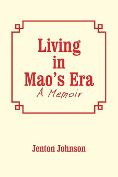 Living in Mao'S Era - Johnson, Jenton