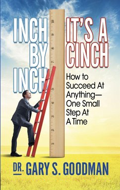 Inch by Inch It's a Cinch! - Goodman, Gary S