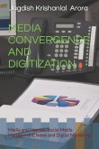 Media Convergence and Digitization