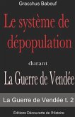 Le système de dépopulation durant (La Guerre de Vendée t. 2)