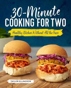 30-Minute Cooking for Two - Ellingson, Taylor