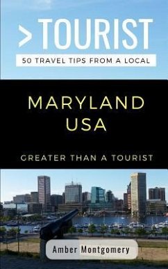 Greater Than a Tourist- Maryland USA - Tourist, Greater Than a; Montgomery, Amber