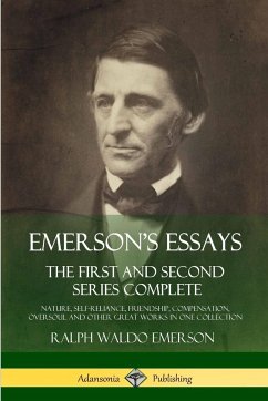 Emerson's Essays - Emerson, Ralph Waldo