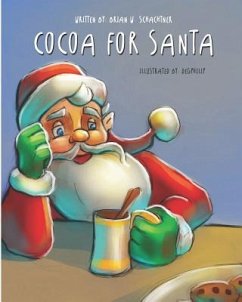 Cocoa for Santa: Camila - Schachtner, Brian W.