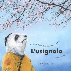 L' usignolo. Da una fiaba di Hans Christian Andersen - Ceccato, Elena
