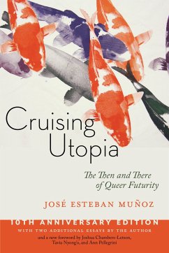 Cruising Utopia, 10th Anniversary Edition - Munoz, Jose Esteban