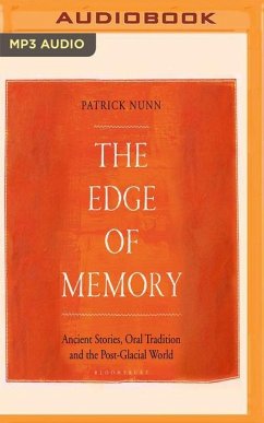 The Edge of Memory: The Geology of Folk Tales and Climate Change - Nunn, Patrick