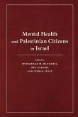 Mental Health and Palestinian Citizens in Israel