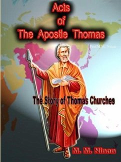 The Acts of the Apostle Thomas - Ninan, M. M.