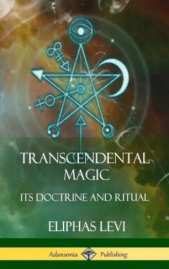 Transcendental Magic - Levi, Eliphas; Waite, Arthur Edward