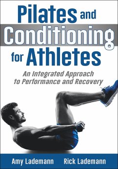 Pilates and Conditioning for Athletes - Lademann, Amy; Lademann, Rick