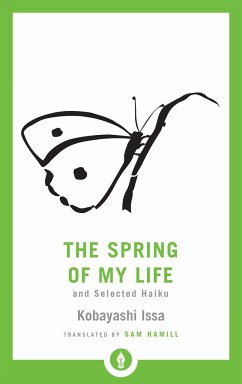 The Spring of My Life - Hamill, Sam; Kobayashi, Issa