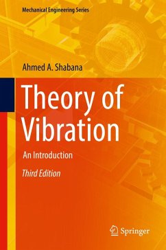 Theory of Vibration (eBook, PDF) - Shabana, Ahmed A.