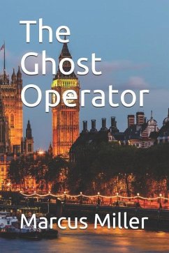 The Ghost Operator - Miller, Marcus