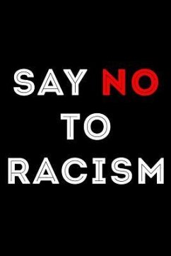 Say No to Racism - Maxwell, Scott