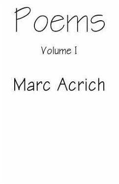 Poems: Volume I - Acrich, Marc