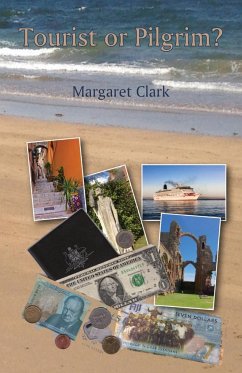 Tourist or Pilgrim? - Clark, Margaret