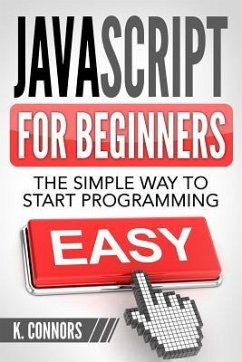 Javascript for Beginners - Connors, K.