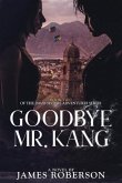Goodbye Mr. Kang