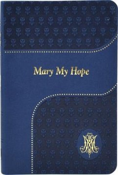 Mary My Hope - Lovasik, Lawrence G