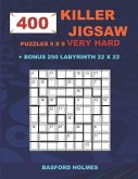 400 KILLER JIGSAW puzzles 9 x 9 VERY HARD + BONUS 250 LABYRINTH 22 x 22