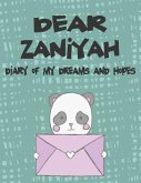 Dear Zaniyah, Diary of My Dreams and Hopes: A Girl's Thoughts