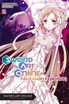 Sword Art Online, Vol. 16 (light novel) - Kawahara, Reki