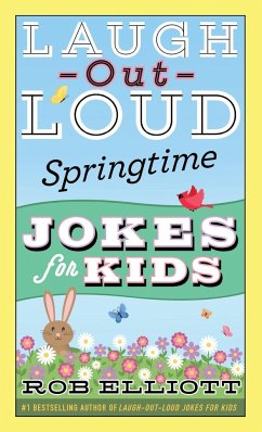 Laugh-Out-Loud Springtime Jokes for Kids - Elliott, Rob