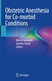 Obstetric Anesthesia for Co-morbid Conditions (eBook, PDF)