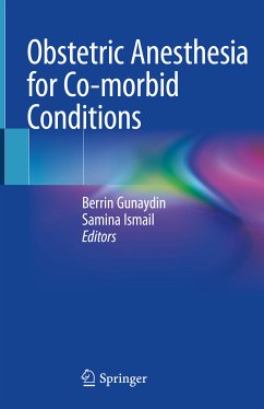Obstetric Anesthesia for Co-morbid Conditions (eBook, PDF)