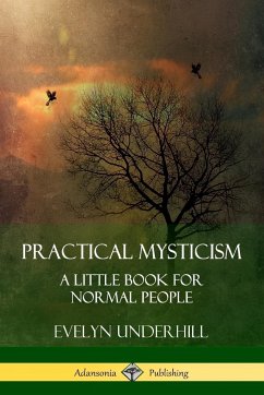 Practical Mysticism - Underhill, Evelyn