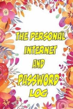 The Personal Internet and Password Log - Wittmann, Gary