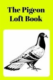 The Pigeon Loft Book