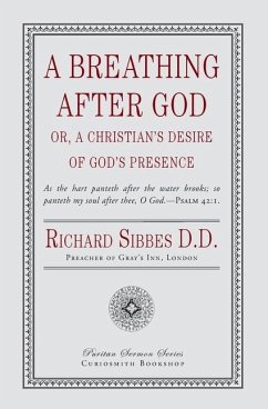 A Breathing After God - Sibbes, Richard