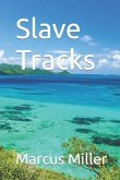 Slave Tracks