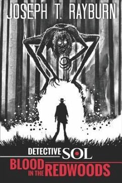 Detective Sol: Blood in the Redwoods - Rayburn, Joseph T.