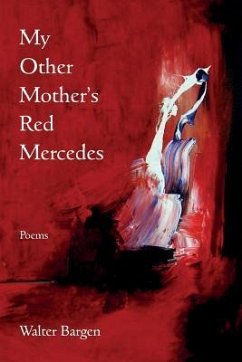 My Other Mother's Red Mercedes - Bargen, Walter