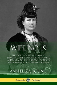 Wife No. 19 - Young, Ann Eliza