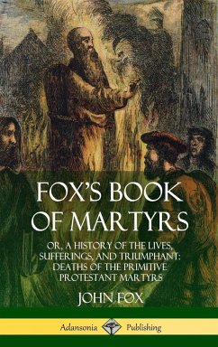 Fox's Book of Martyrs - Fox, John