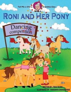 Tell Me A Story, Grandma Glee - Book 5: Roni And Her Pony - Glidai, Tsila