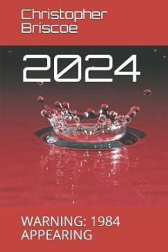 2024: Warning: 1984 Appearing - Briscoe, Christopher